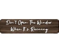 Letrero de metal vintage con texto en inglés "Don't Open The Window When It's Raining", letrero de aluminio retro para decoración de pared para el hogar, oficina, bar, cocina, garaje, 16 x 4 pulgadas