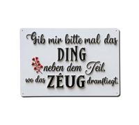 Letrero de metal vintage con texto en inglés "Give Me Please The Thing Next To The Part Where The Stuff Flies On", para decoración de pared interior y exterior, póster de metal retro de 8 x 12