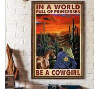 Letrero de metal vintage con texto en inglés "In A World Full Be A Cowgirl Horses", póster divertido de equitación, póster de metal vintage para bar, club de música, decoración de pared, habitación de
