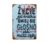 Letrero de metal vintage con texto en inglés "Life Is Short, Laugh Loudly While You still Have Tooths" para decoración de pared, bar, garaje, cafetería, cocina, hogar, póster decorativo de 8 x 12