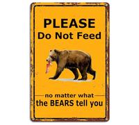 Letrero de metal vintage con texto en inglés "Please Do Not Feed No Matter What The Bears Tell You", decoración vintage para colgar en la pared para el hogar, bar, pub, cocina, granja, jardín, patio