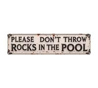 Letrero de metal vintage con texto en inglés "Please Don't Throw Rocks In The Pool" para cafetería, bar, pub, decoración de pared del hogar, póster de metal de 4 x 16 pulgadas