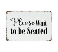 Letrero de metal vintage con texto en inglés "Please Wait to Be Seated" de 8 x 12 pulgadas, decoración de pared, arte cristiano, regalos católicos, placa de metal para patio