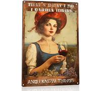 Letrero de metal vintage con texto en inglés "That's What I Do I Garden I Drink and I Know Things", 20 x 30 cm