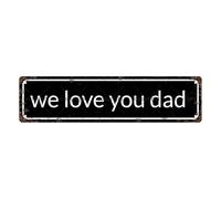 Letrero de metal vintage con texto en inglés «We love you dad», letrero de calle, decoración del hogar, decoración de habitación, decoración de pared, decoración de baño, decoración de bar, decoración