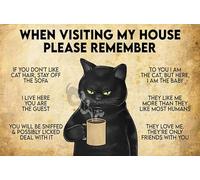 Letrero de metal vintage con texto en inglés "When Visiting My House Please Remember Cat" para decoración de pared de café del hogar, 8 x 12 pulgadas