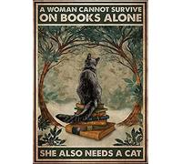 Letrero de metal vintage con texto en inglés "Women Can't Live by Books, They can only Live by Metal Sign" para regalo para dormitorio, retro, novedad, cafetería, tienda, 30,5 x 40,6 cm