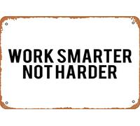 Letrero de metal vintage con texto en inglés "Work Smarter Not Harder", 30,5 x 20,3 cm