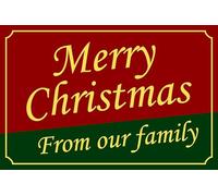 Letrero de Navidad con texto en inglés "Merry Christmas From Our Family", plástico rígido de 1,2 mm para uso en interiores y exteriores (600 mm x 400 mm), distancia de visualización dentro de 20 m.