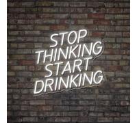 Letrero de neón con texto en inglés "Stop Thinking Start Drinking", letreros divertidos de alcohol, decoración de bar para el hogar, letrero de cita con alcohol