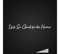 Letrero de neón LED de tubo con texto en inglés "It's So Good To Be Home" hecho a mano, para decoración de pared, PVC, 14 x 17 pulgadas