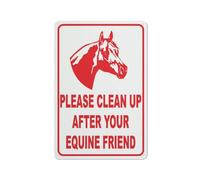 Letrero de patio con texto en inglés "Please Clean Up After Your Equine Friend For House" de 12 x 8 pulgadas, aluminio premium, a prueba de sol, sin óxido