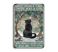 Letrero de pintura de hierro con cita inspiradora para decoración de pared con texto en inglés «Once Upon A Time There Was A Girl Who Really Loved Cats It Was Me The End»