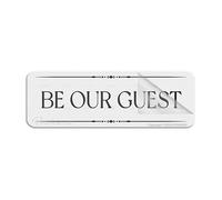 Letrero de plástico acrílico con texto en inglés "Be Our Guest Street", vintage, esquinas redondeadas, de larga duración, con cinta adhesiva fuerte y limpia en la parte posterior, 25,4 x 7,6 cm