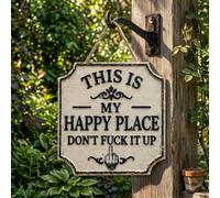 Letrero de puerta con texto en inglés "This is My Happy Place", divertido letrero de metal para jardín, con texto en inglés "This is My Happy Place Don't Fu*k It Up", decoración vintage, Welcome to