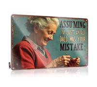 Letrero decorativo con texto en inglés "Assuming I'M Just An Old Dald Was Your Mistake", letrero de estaño para el hogar, bar, bar, letrero de metal abierto (20 x 30 cm)