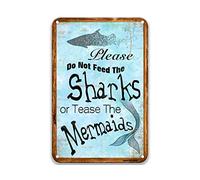 Letrero decorativo de lata con texto en inglés «Please Do Not Feed The Sharks Or Tease The Mermaids», 12 x 16 pulgadas