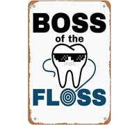 Letrero decorativo de pared con texto en inglés "Boss of the Floss", para dentista, higienista dental, decoración de pared, cartel de metal vintage para garaje, habitación, cueva, baño, pub