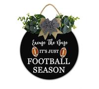 Letrero decorativo de temporada de fútbol con texto en inglés "Excuse the Noise It is Football Season", divertido letrero de madera para colgar en la puerta delantera, para cosecha, Acción de Gracias