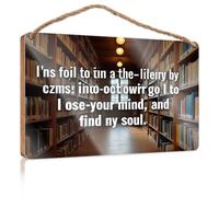Letrero decorativo para pared de baño, divertido texto en inglés "Lost In A Library, I Find My Soul Wooded", letrero decorativo de madera para colgar