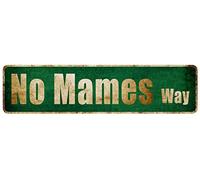 Letrero divertido de cueva para hombres, regalos de garaje, decoración de pared, letreros de estaño, letrero de calle de No Mames Way Road Rd Ave, 16 x 4 pulgadas (verde)