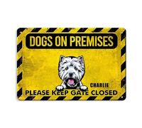 Letrero divertido para perros con texto en inglés «Dogs on Prisses Please Keep Gate Closed» de West Highland White Terrier blanco, divertido letrero personalizado con nombre de perro, decoración del