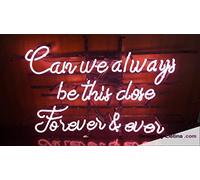 Letrero LED de neón real con tubos Can We Always Be This Close Forever And Ever, letrero decorativo para pared, hecho a mano, de PVC, 35,5 x 43,2 cm