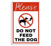 Letrero metálico de aluminio con texto en inglés "Please Do Not Feed The Dog" de 30.5 x 40.6 cm, decoración de pared, uso en interiores