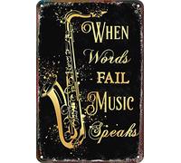 Letrero Metálico Música De Saxofón Cuando Las Palabras Fallan, La Música Habla Decoración Letrero De Metal Resistente Al Desgaste Y Duradero Placas Metálicas para Garaje Hotel 20X30Cm