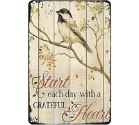 Letrero metálico retro con pájaro: "Comienza cada día con un corazón agradecido". Póster vintage de hojalata para decoración de pared en el hogar, cocina, bar, cafetería, club o cueva. Letrero de alu