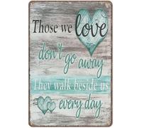Letrero metálico vintage "Aquellos a quienes amamos no se van, caminan a nuestro lado todos los días", pintura de hierro, decoración de pared, póster, arte de pared, letrero de hojalata nostálgico pa