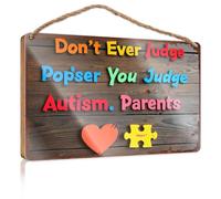 Letrero pequeño con texto en inglés "No Soliciting For House Don't Ever Judge Pop'ser You Judge Autism. Letrero grande para el hogar para padres (20 x 30 cm)