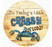 Letrero redondo de metal con texto en inglés "I'm Feeling A Little Crabby Today", placa de pared rústica para decoración del hogar para sala de estar, dormitorio, porche, 8 x 8 pulgadas