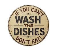 Letrero redondo de metal vintage con texto en inglés "If You Cant Wash The Dishes Dont Eat", para sala de estar, bar, hogar, dormitorio, decoración de pared, póster de metal retro de 8 x 8 pulgadas