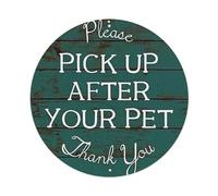 Letrero redondo de metal vintage con texto en inglés "Please Pick Up After Your Pet Thank You" para decoración de pared interior y exterior, póster de metal retro de 8 x 8 pulgadas