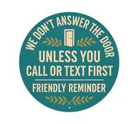 Letrero redondo de metal vintage con texto en inglés "We Don't Answer The Door Unless You Call Or Text First Friendly Reminder" para cafetería, bar, pub, decoración de pared del hogar, póster de metal