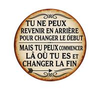 Letrero redondo de metal vintage con texto en inglés "You Can't Go Back And Change The Begining", para sala de estar, bar, hogar, dormitorio, decoración de pared, póster de metal retro de 20 x 20 cm