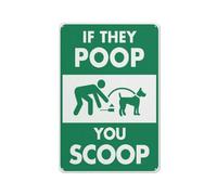 Letrero reflectante de aluminio con texto en inglés "If They Poop You Scoop", de 30,5 x 20,3 cm, con protección UV, impermeable, resistente a la intemperie y a la decoloración, 4 agujeros