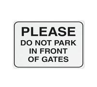 Letrero reflectante de aluminio con texto en inglés «Please Do Not Park In Front Of Gates, 30,5 x 20,3 cm, protección UV, impermeable, resistente a la intemperie y a la decoloración, 4 agujeros