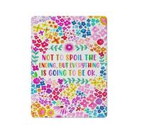 Letrero rústico de metal: "No te vamos a desvelar el final, pero todo va a estar bien". Póster inspirador con flores coloridas para decorar la pared de tu dormitorio, sala de estar o residencia est