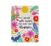 Letrero rústico de metal: "Nunca se hace más fácil, solo te haces más fuerte". Póster inspirador con flores coloridas y luz solar, ideal para decorar la pared de la habitación de adolescentes, la s