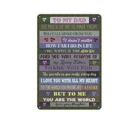 Letrero rústico de metal: Regalo para papá. Siempre serás mi padre amoroso. Arte de pared, póster con lámina para papá, decoración perfecta para el hogar o la habitación. Regalo artístico de 20x30