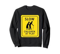 Letrero Slow Children At Play Sudadera