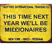 Letrero vintage con texto en inglés "This Time Next Year Millionaires Only Fools and Horses" para bar, pub, hogar, decoración de pared, club, bar, letrero decorativo de metal de 8 x 12 pulgadas