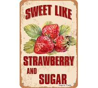 Letrero vintage de aluminio con texto en inglés "Strawberries Sweet Like Strawberry And Sugar House" para el hogar, café, baño, club, garaje, bar, tienda de frutas, decoración de pared, 8 x 12