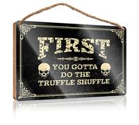 Letreros de amor para decoración del hogar, decoración de pared con texto en inglés "First You Gotta Do The Truffle Shuffle", letrero de madera divertido para cocina, decoración de dormitorio de niños