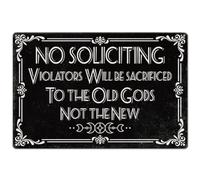 Letreros de estaño con texto en inglés "No Soliciting for Front Door Violators Will Be Sacrificed To The Old Gods Not The New Funny Dark Humor Metal Sign Gótico Decoración para el hogar, la oficina de