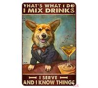 Letreros de estaño vintage con texto en inglés "Kitchen That's What I Do I Mix Drinks I Serve And I Know Things Welsh Corgi Dog" para decoración del hogar, letrero de metal rústico, arte de pared