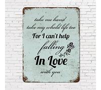 Letreros de estaño vintage de óxido de 12 x 16 pulgadas, con cita positiva, Take Me Hand Take My Whold Life Too for I Can't Help Falling in Love with You, versículos de las Escrituras, letrero de