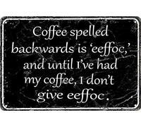 Letreros de hojalata vintage con humor para oficina: «El café escrito al revés es effoc», «Hasta que no tome mi café, no me importa el effoc», decoración de pared retro para casa, pub, cocina, 20 x 30